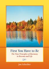 First You Have to Be book by Jon Schreiber
