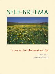 Self-Breema Exercises for Harmonious Life book by Jon Schreiber